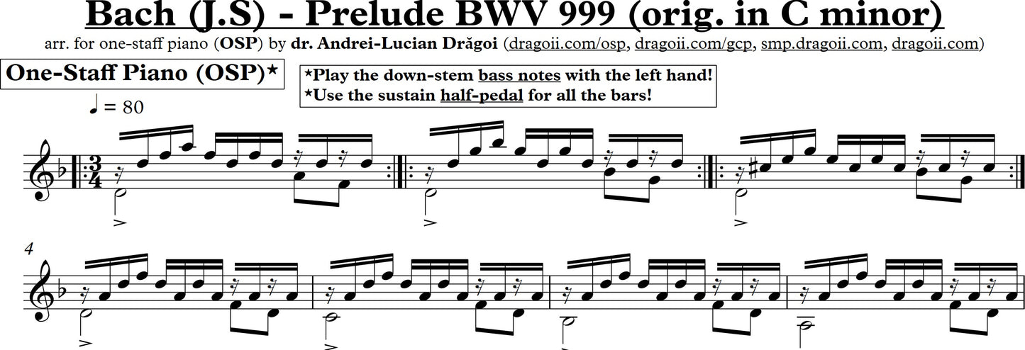 Bach (J.S) -- Prelude BWV 999 (orig. in Cm) -- arr. for one-staff piano (OSP) in Dm (pdf, mp3 &amp; wmv audio-video score)