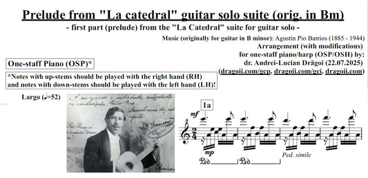Barrios (Agustin) -- Prelude from "La catedral" guitar solo suite (orig. in Bm) -- arr. for one-staff piano (OSP) in Am (pdf, mp3 & wmv audio-video score)