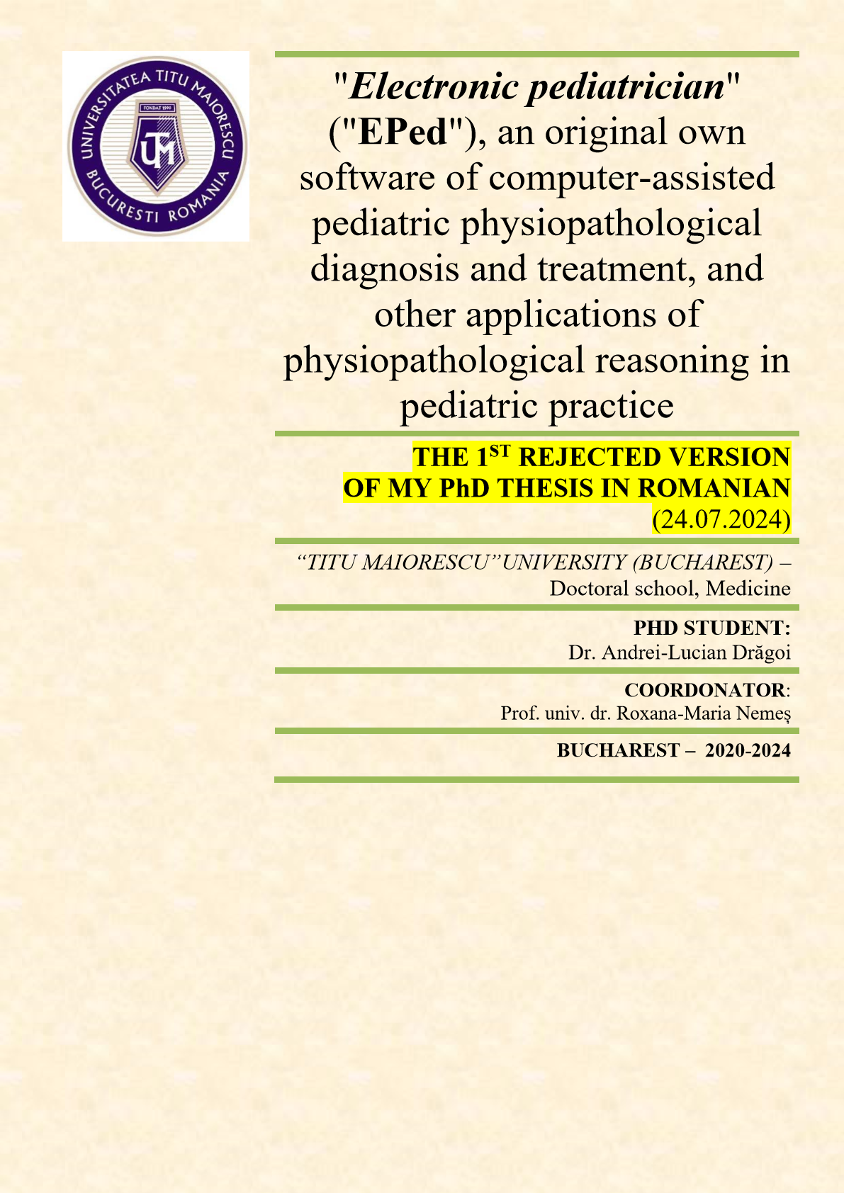 (ebook-pdf) (MY 1ST REJECTED PHD THESIS VER.) "Electronic pediatrician" ("EPed"), an original own software of computer-assisted pediatric physiopathological diagnosis and treatment, and other applications of physiopathological reasoning