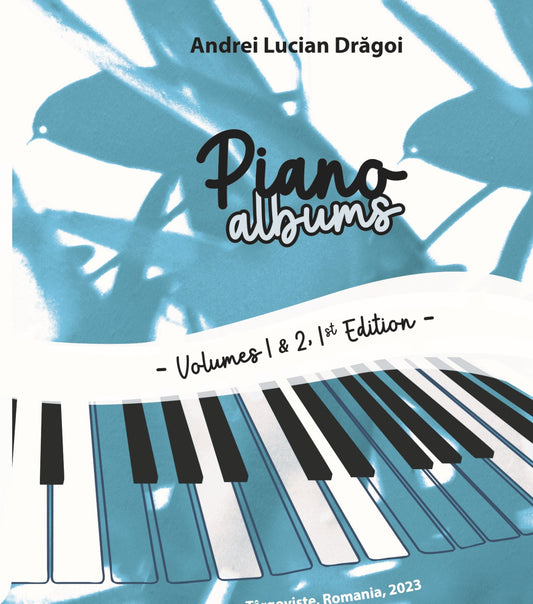 (ebook-pdf) Piano Albums - Volumes 1&2 (Double volume): 28 musical pieces for piano solo, dedicated to all-age beginner pianists