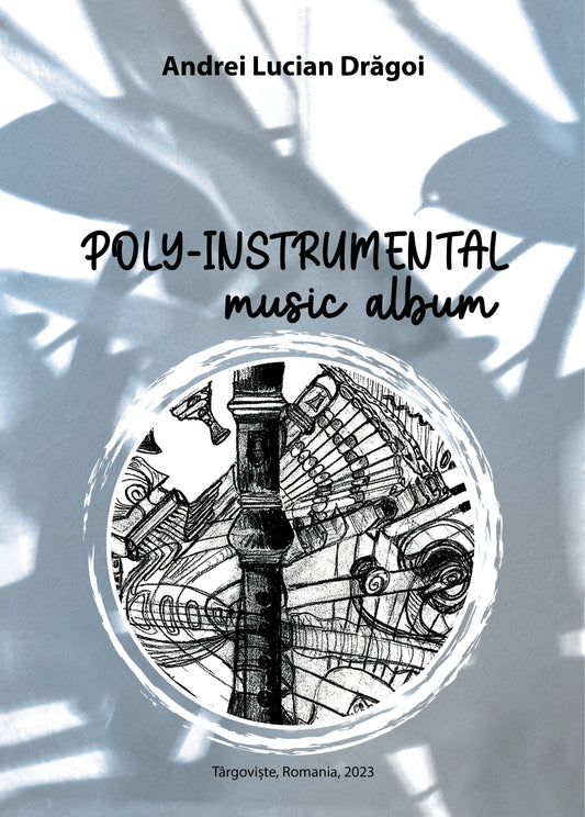 Poly-Instrumental Music Album -- Volume 1 (ebook): 16 musical miniatures dedicated to all-age instrumentalists
