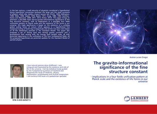 (ebook-pdf) The gravito-informational significance of the fine structure constant: - implications in a four fields unification pattern at Planck scale and the existence of life forms in our universe